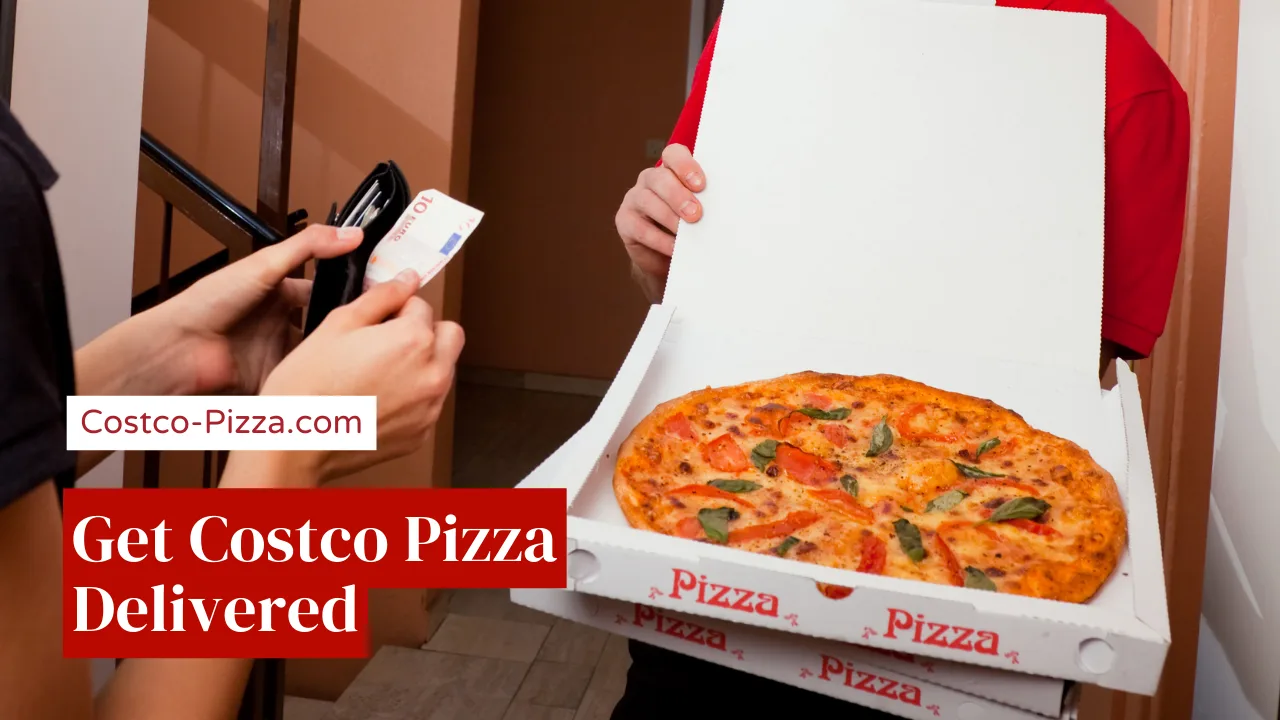 Get Costco Pizza Delivered