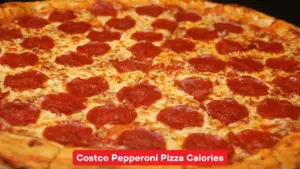 Costco Pizza Calories of Cheese and Pepperoni at Food Court